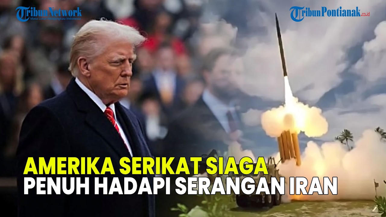 UPDATE❗ AMERIKA SERIKAT SIAGA PENUH HADAPI SERANGAN IRAN