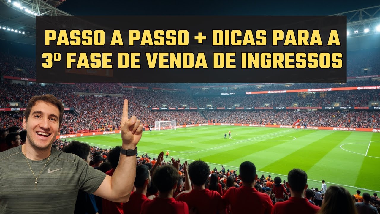 ❯❯❯❯ Passo a passo + Dicas para a 3º fase de venda de ingressos da Copa de 2026 ⚽