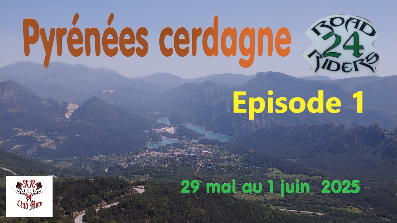 Pyrénées Cerdagne  2025 Ep1