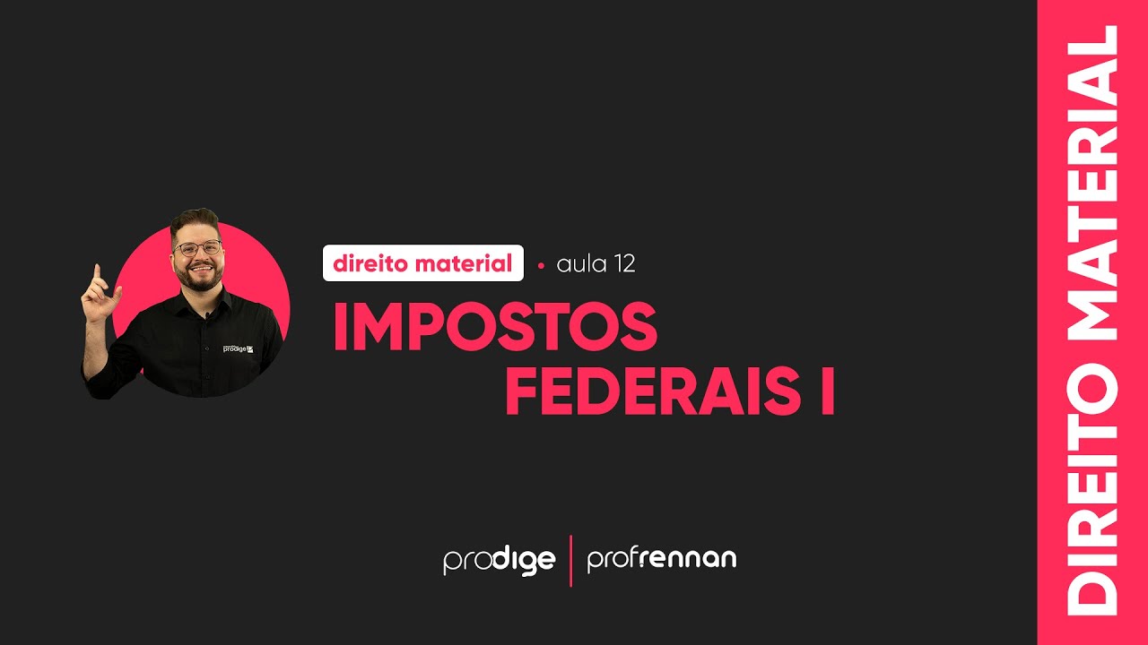 IMPOSTOS FEDERAIS| 2&ordf; FASE DIREITO TRIBUT&Aacute;RIO