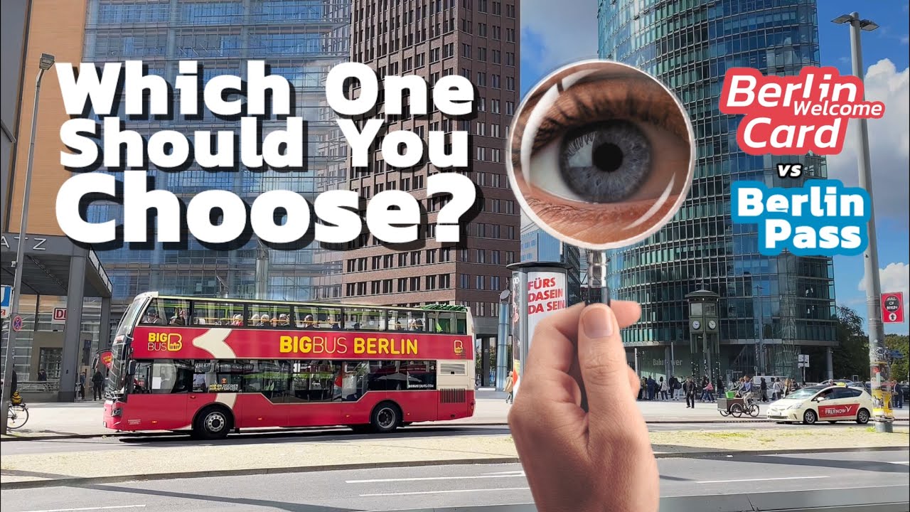 Berlin WelcomeCard vs Berlin Pass: Which One is Better for Your Trip?