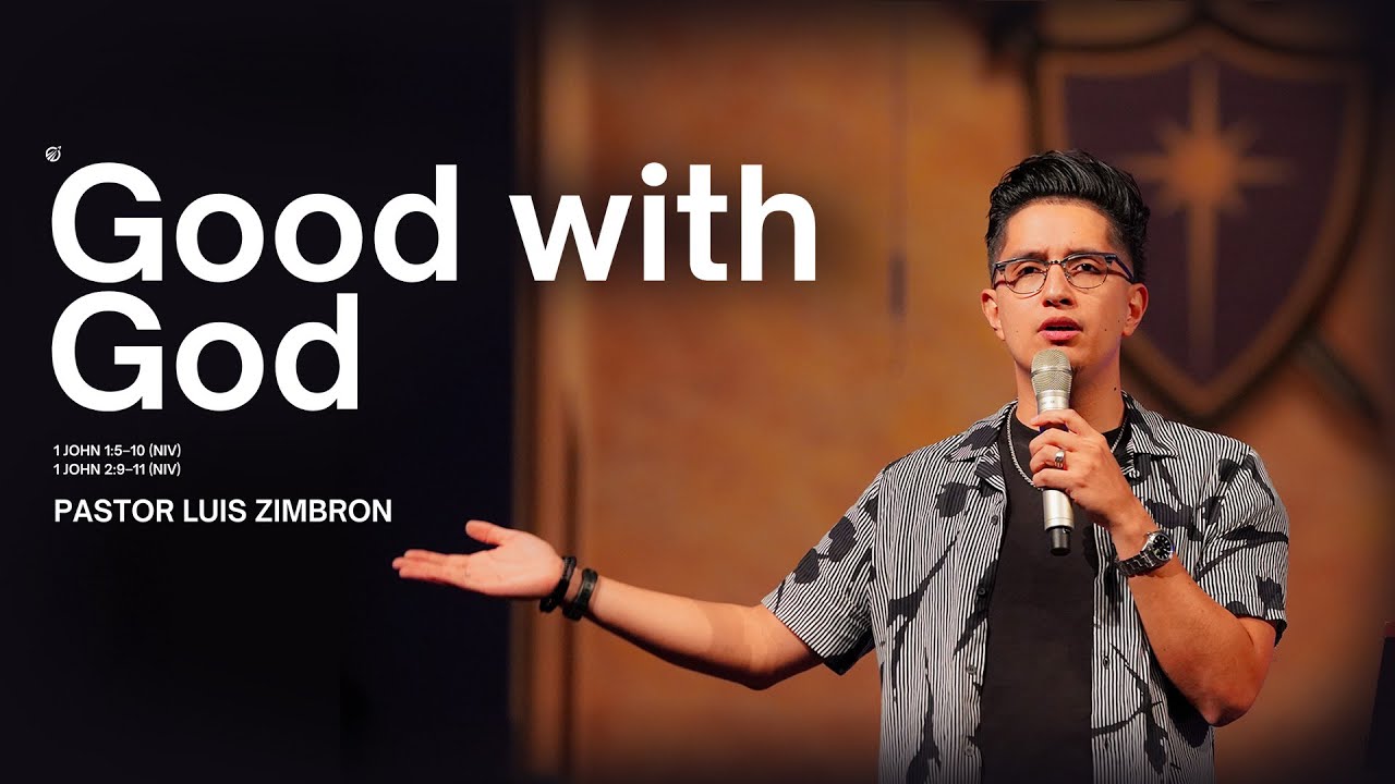 Good With God I Luis Zimbron