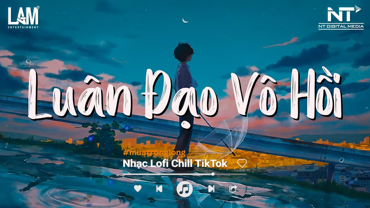 Luân Đạo Vô Hồi x Nhân Sinh Quán - Jin Tuấn Nam - Chỉ Là Ta Ghé Qua Kiếp Người ♬Nhạc Lofi Chill 2024