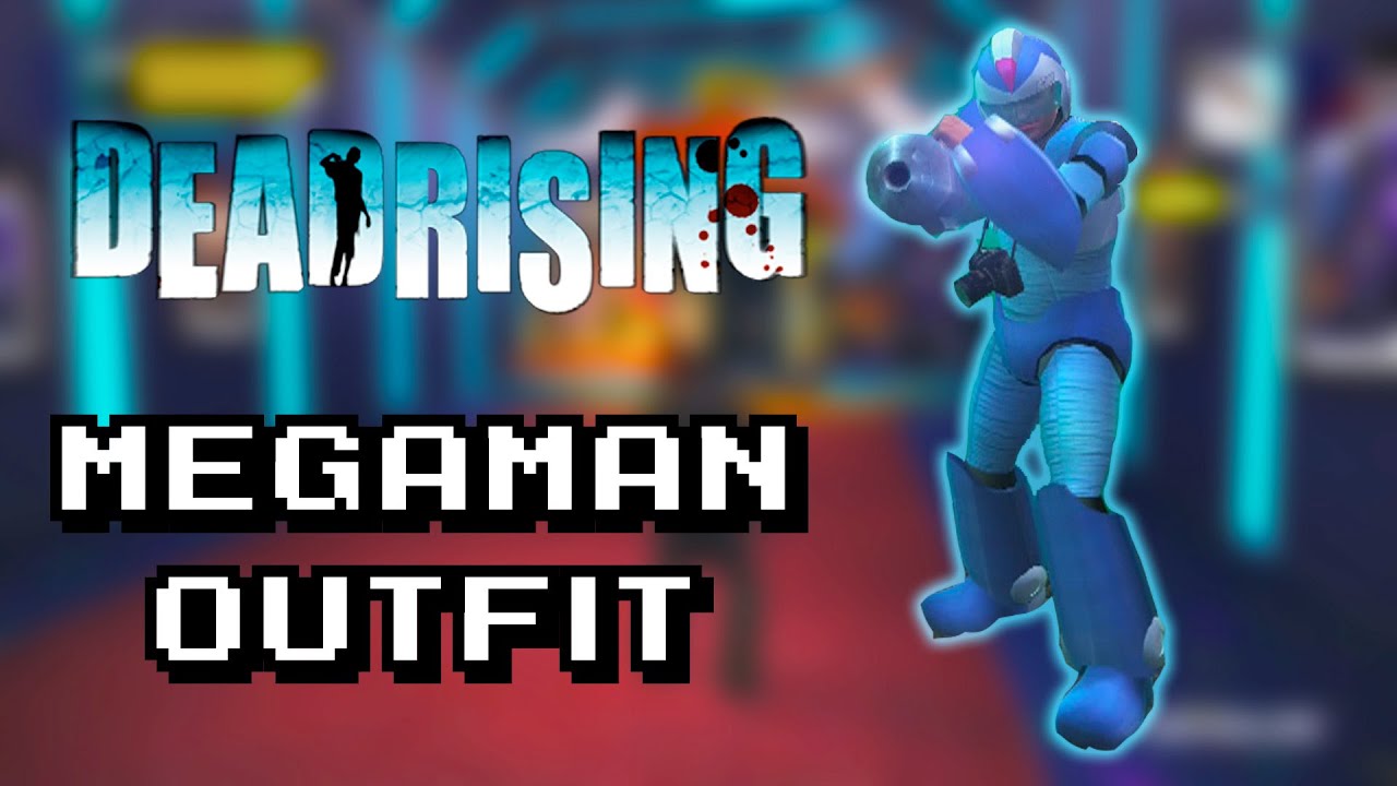 How To Get The Megaman Outfit In Dead Rising