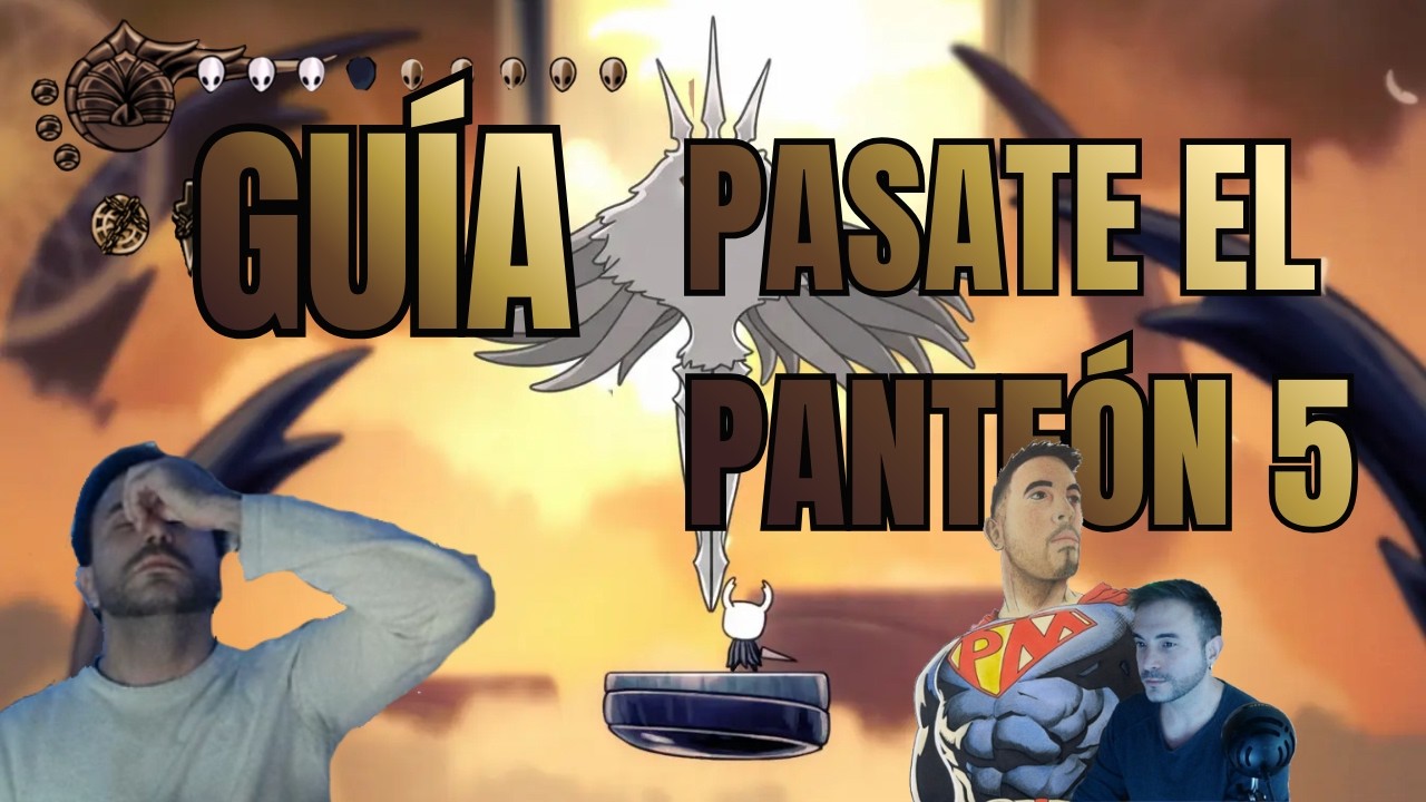 GUIA 5to PANTH | Estrategias para todos los bosses #hollowknight