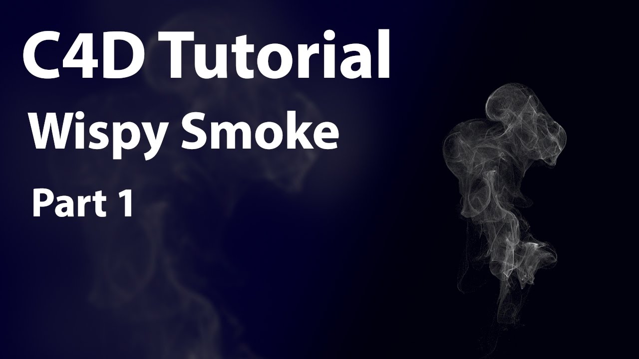 Cinema 4D Smoke Tutorial Part 1