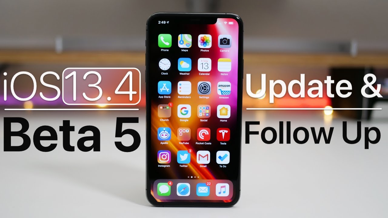 iOS 13.4 Beta 5 - Follow Up Review