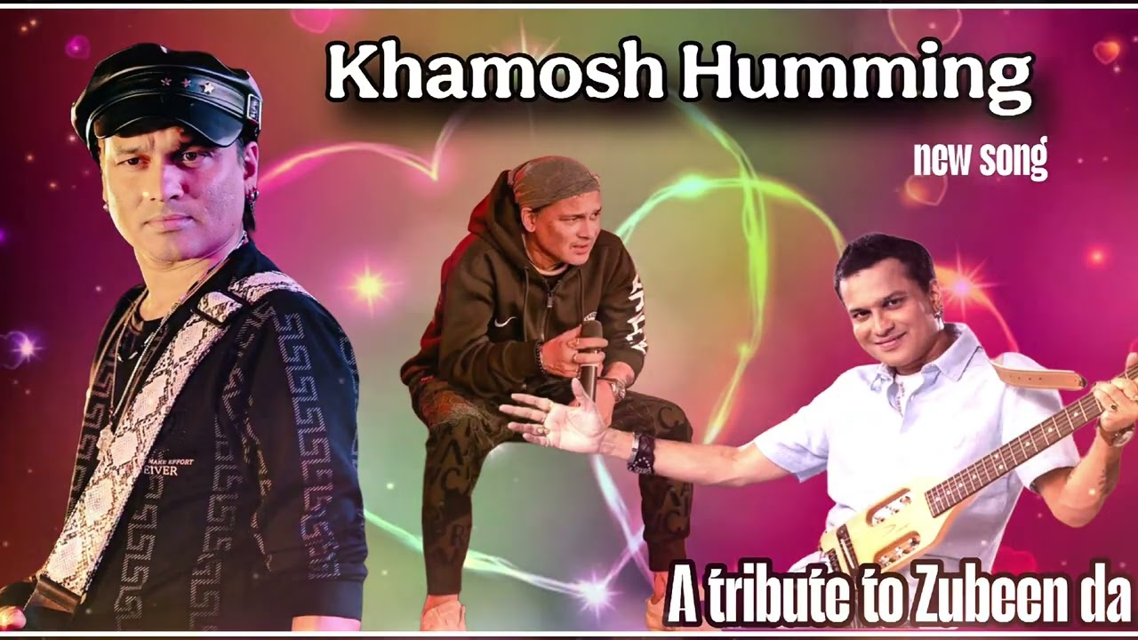 Khamosh Humming | A Heartfelt Tribute to Zubeen Garg