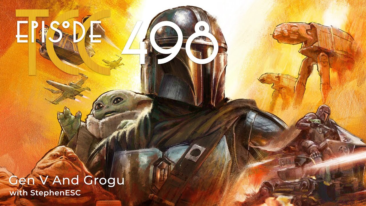 The Citadel Cafe 498: Gen V And Grogu
