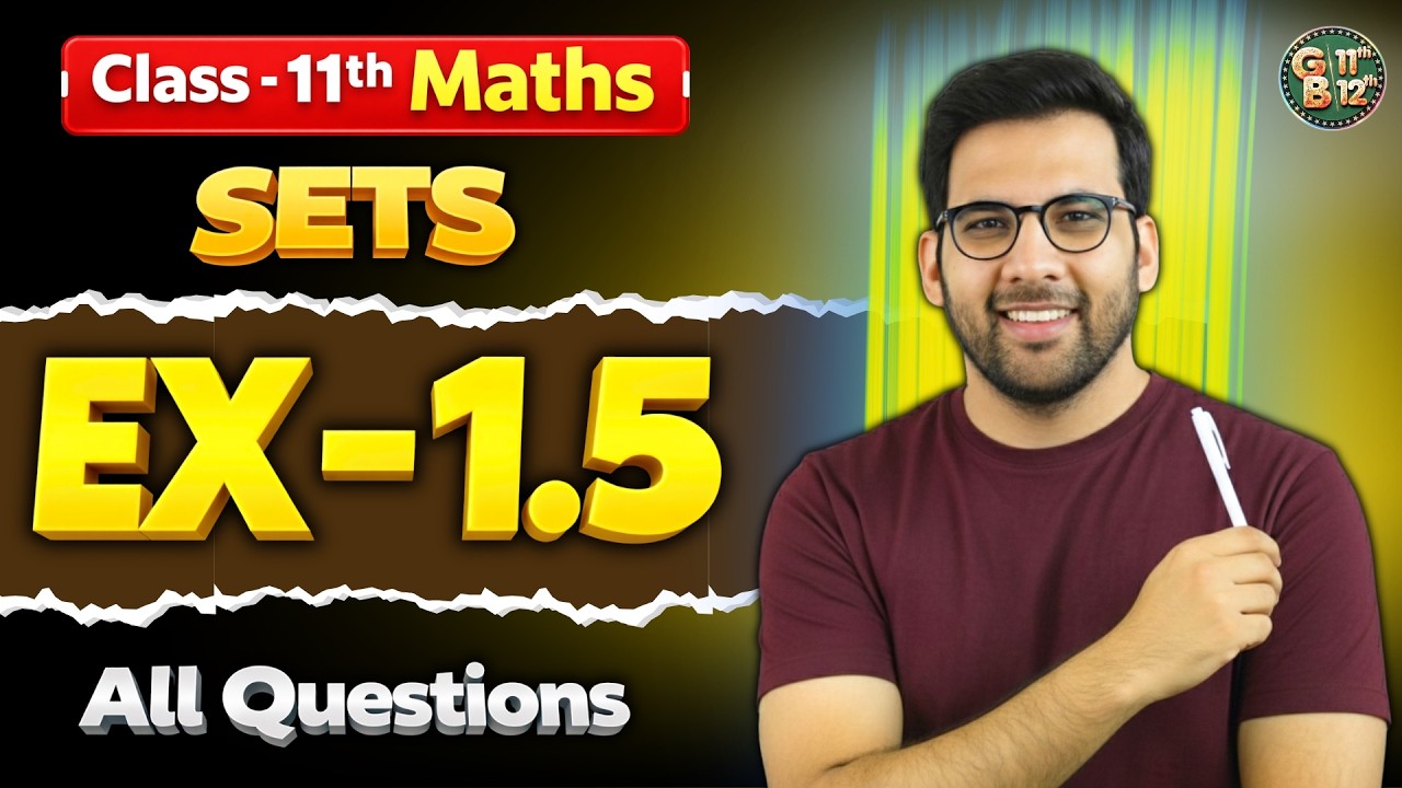 Class - 11 Ex - 1.5, Q1 to Q7 (Sets) Maths Chapter 1 || CBSE NCERT || Green Board