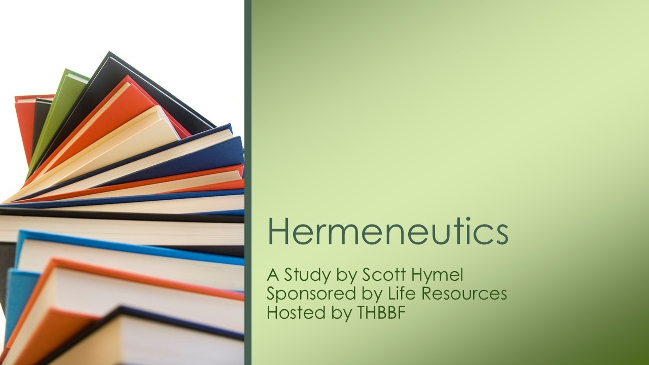 Lesson 48 Hermeneutics Interpreting Creeds