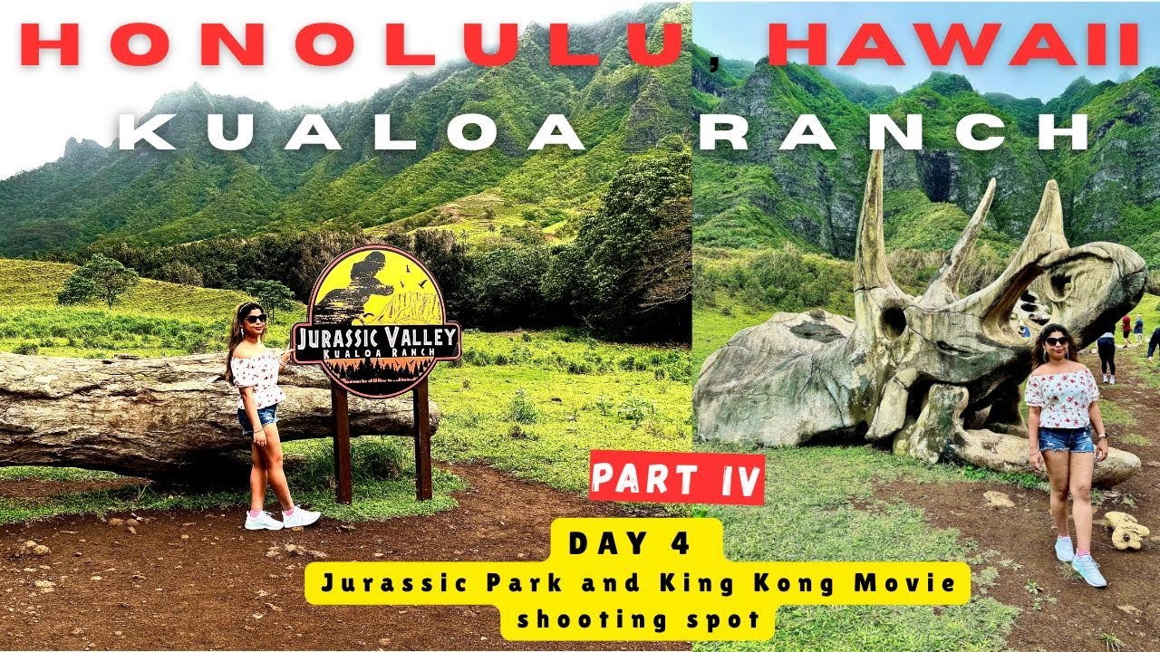 Kualoa Ranch Hawaii half Day trip | Part 4 | Jurassic Park  King Kong movie Shooting spot tour