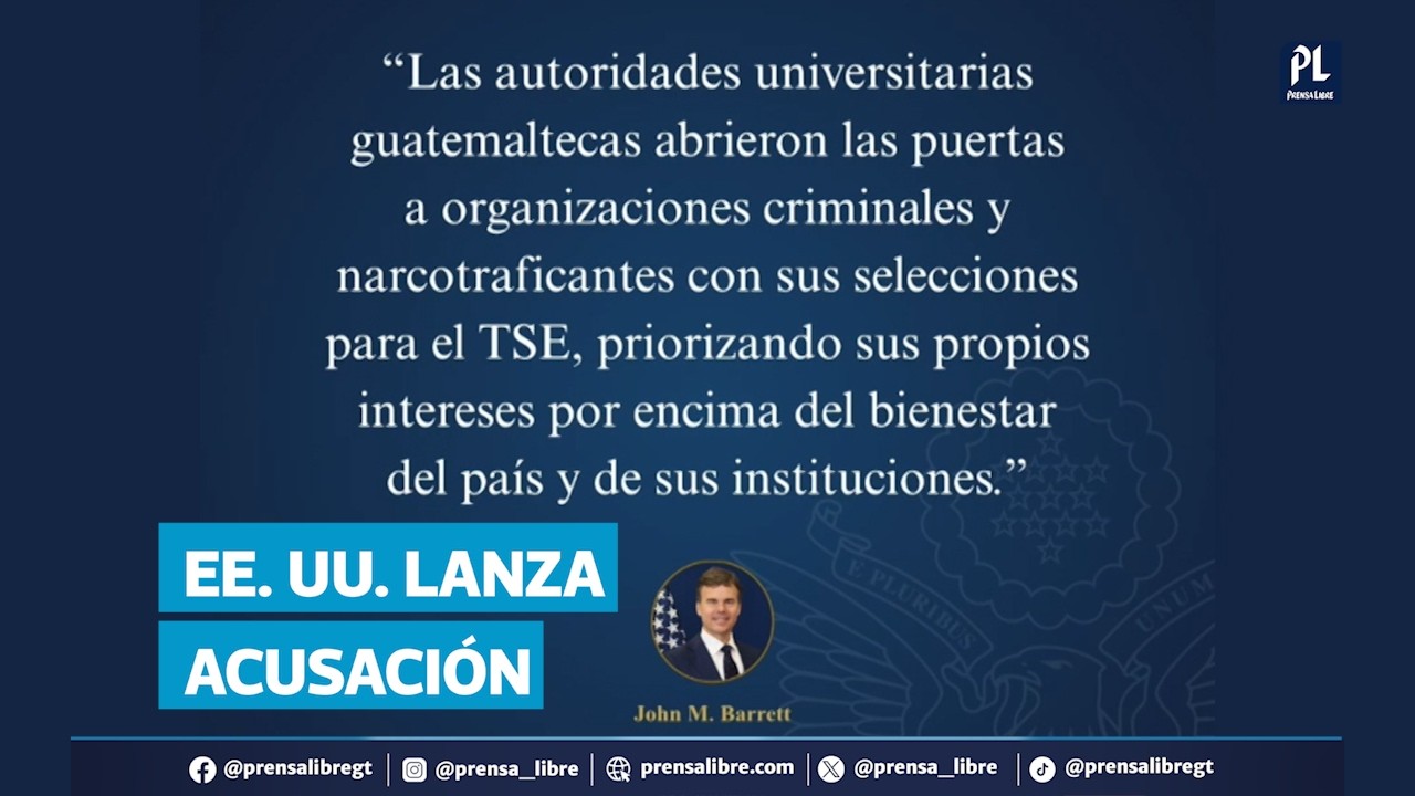 EE. UU. acusa a autoridades universitarias de Guatemala de abrir puertas a crimen en elección de TSE