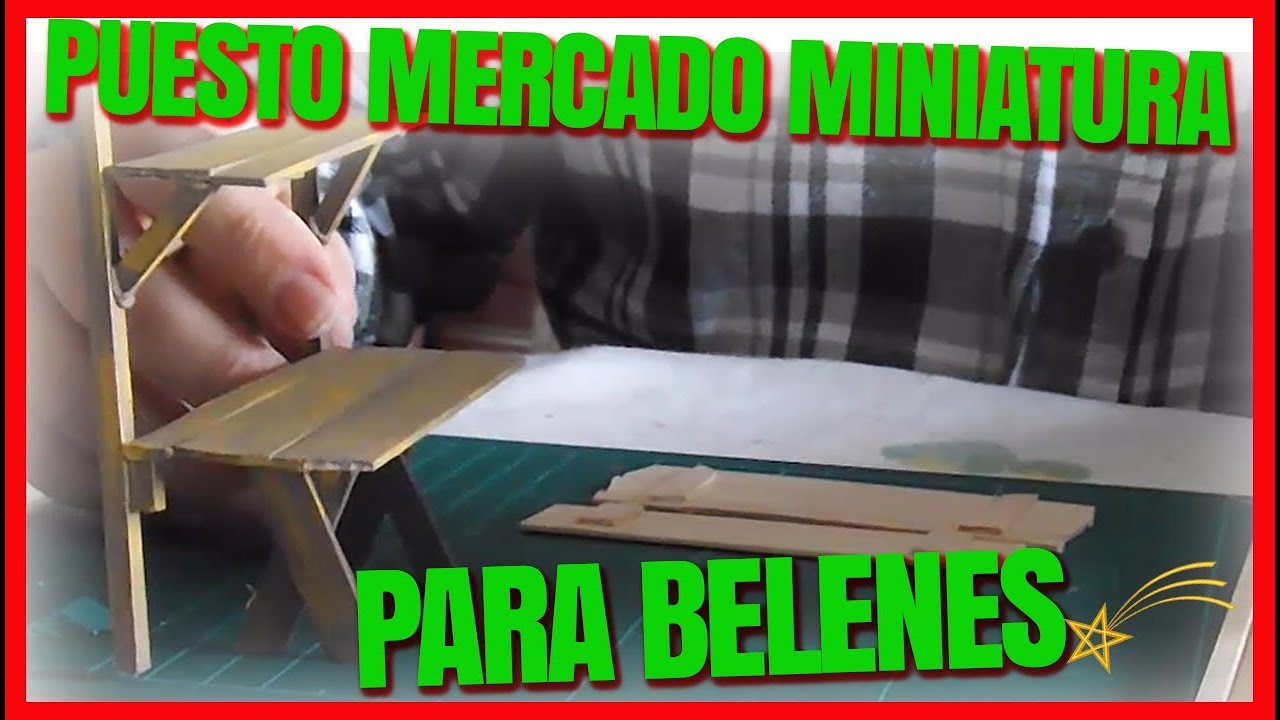 ✳️✳️ Puesto mercado miniatura para Bel&eacute;n ✳️✳️