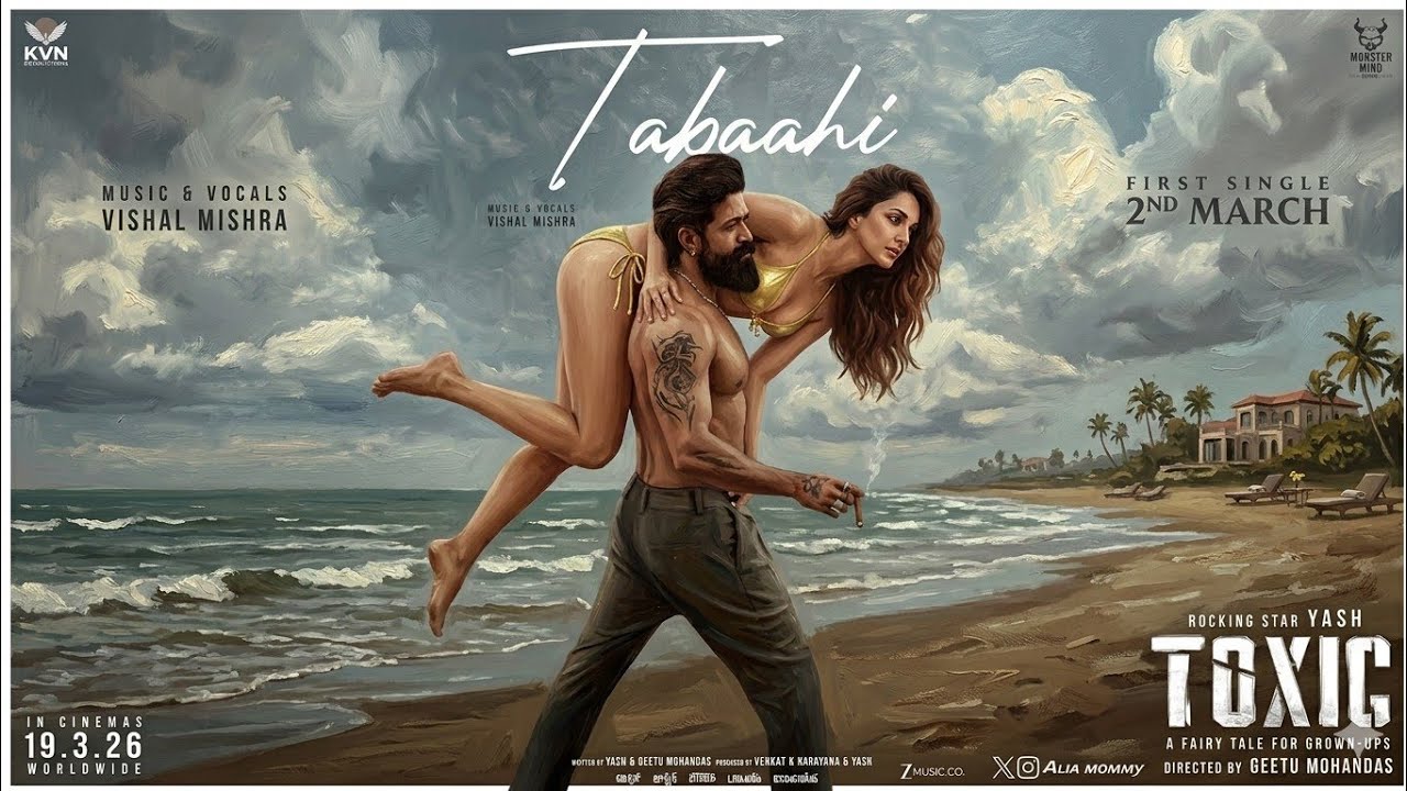 TOXIC : Rocking Star Yash and Kiara Advani Romantic Song | Nadia Song | Tabaahi Tribute | #yash
