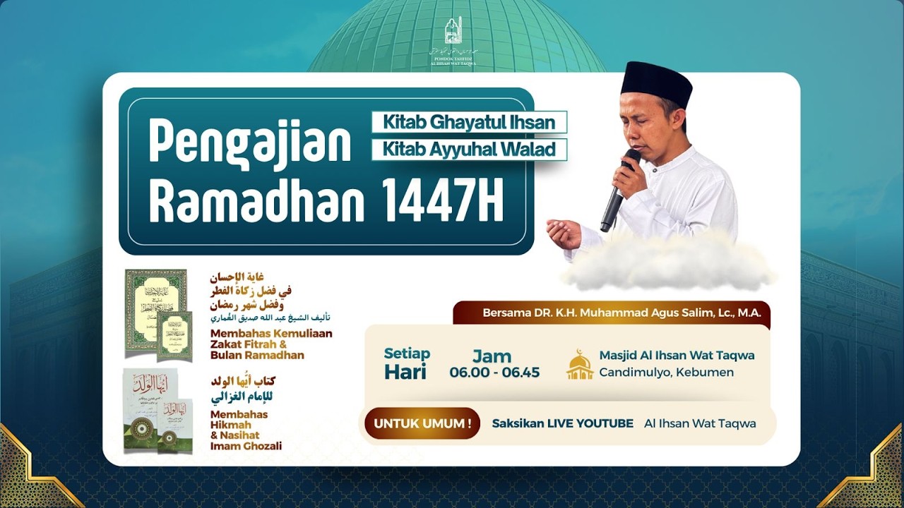 #1 Pengajian Kitab Ramadhan Bersama DR.KH MUHAMMAD AGUS SALIM Lc,MA