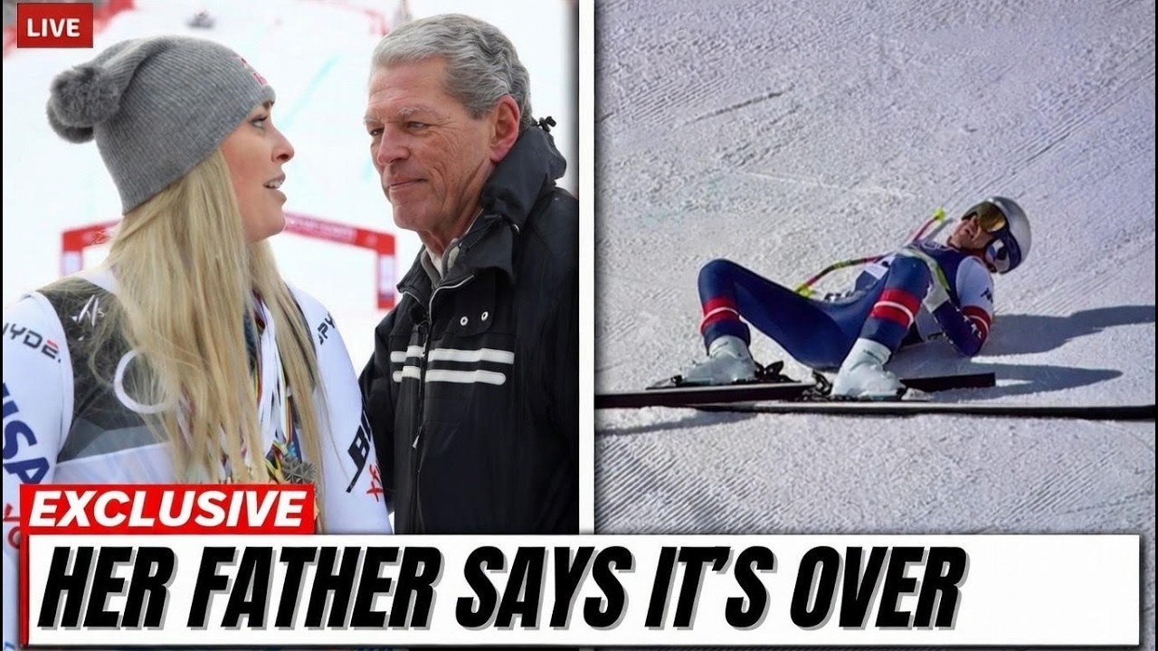Why Lindsey Vonn&rsquo;s Father Says She Must Retire After 2026 Olympic Crash
