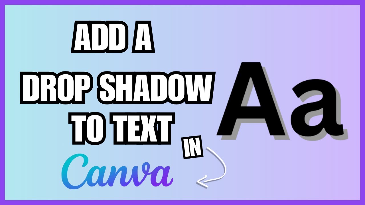 How to Add A Drop Shadow To Text In Canva