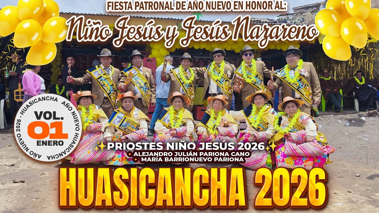 🟡HUASICANCHA 2026 - VOL. 01 // Fiesta de Año Nuevo 