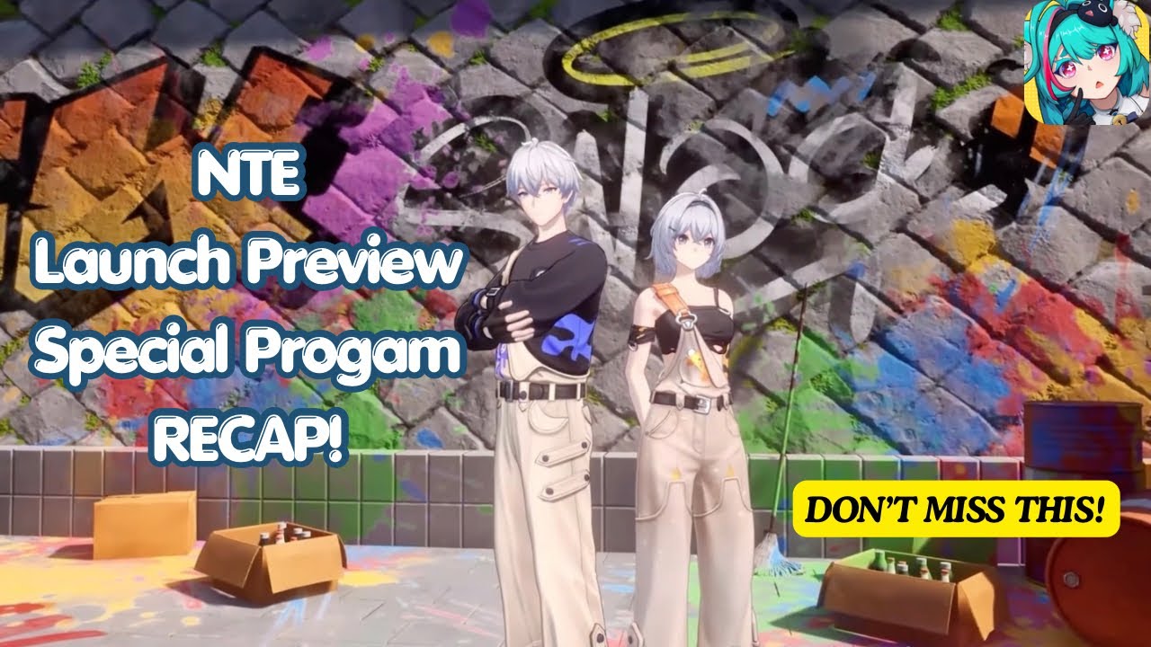 NTE Launch Preview Special Program RECAP 👀 (Big Updates & Features Revealed)