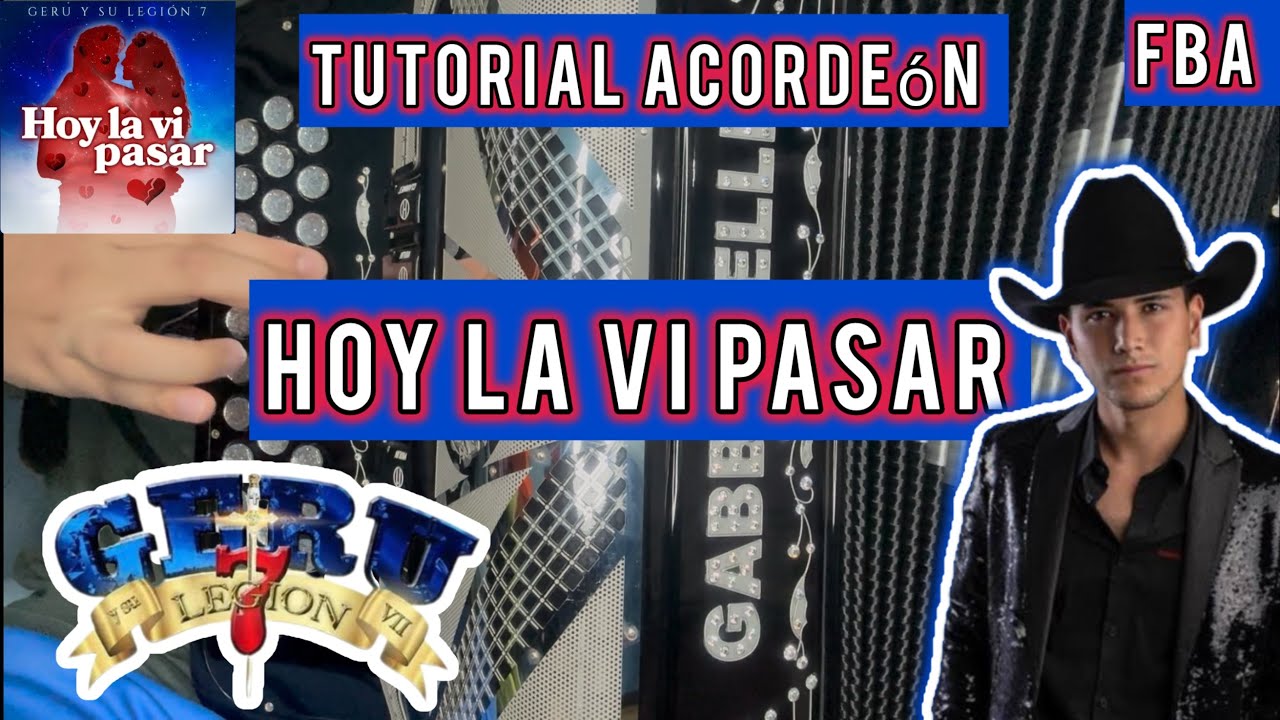 Hoy La Vi Pasar - Geru García y su Legion 7 TUTORIAL ACORDEÓN!!!