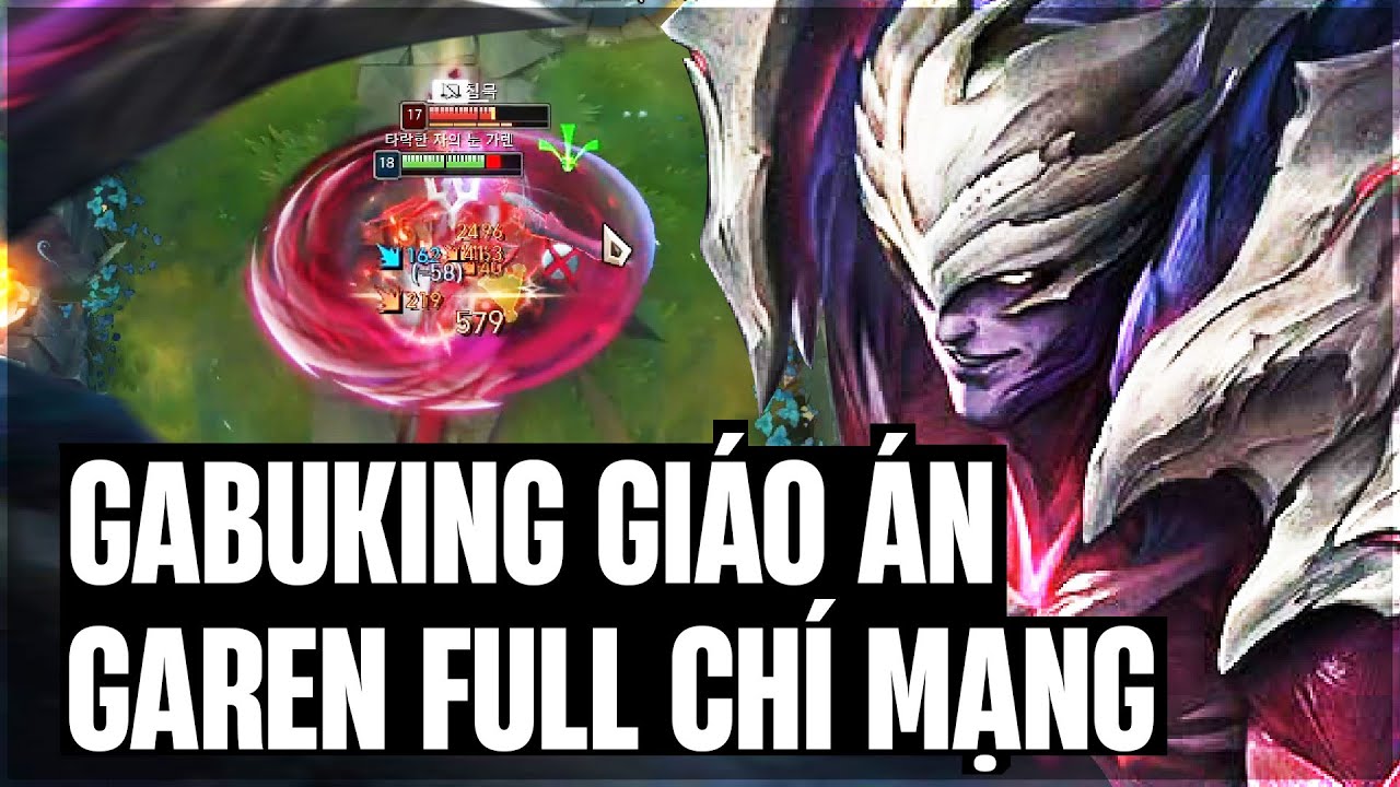 (Vietsub) GAREN FULL CHÍ MẠNG TRONG TAY GABUNGKING GẶP NGAY CAO THỦ YONE TEST SKIN T1