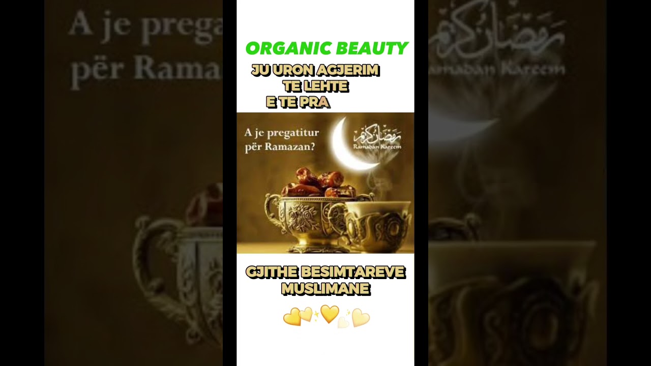 AGJERIM TE LEHTE E TE PRANUAR #ramazan #ramadan