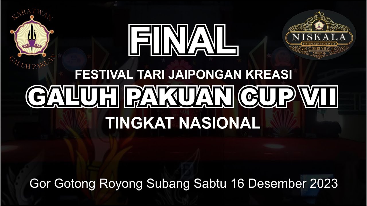 🔴LIVE FINAL || Festival Tari Jaipongan Kreasi Galuh Pakuan Cup Seri-VII tk Nasional