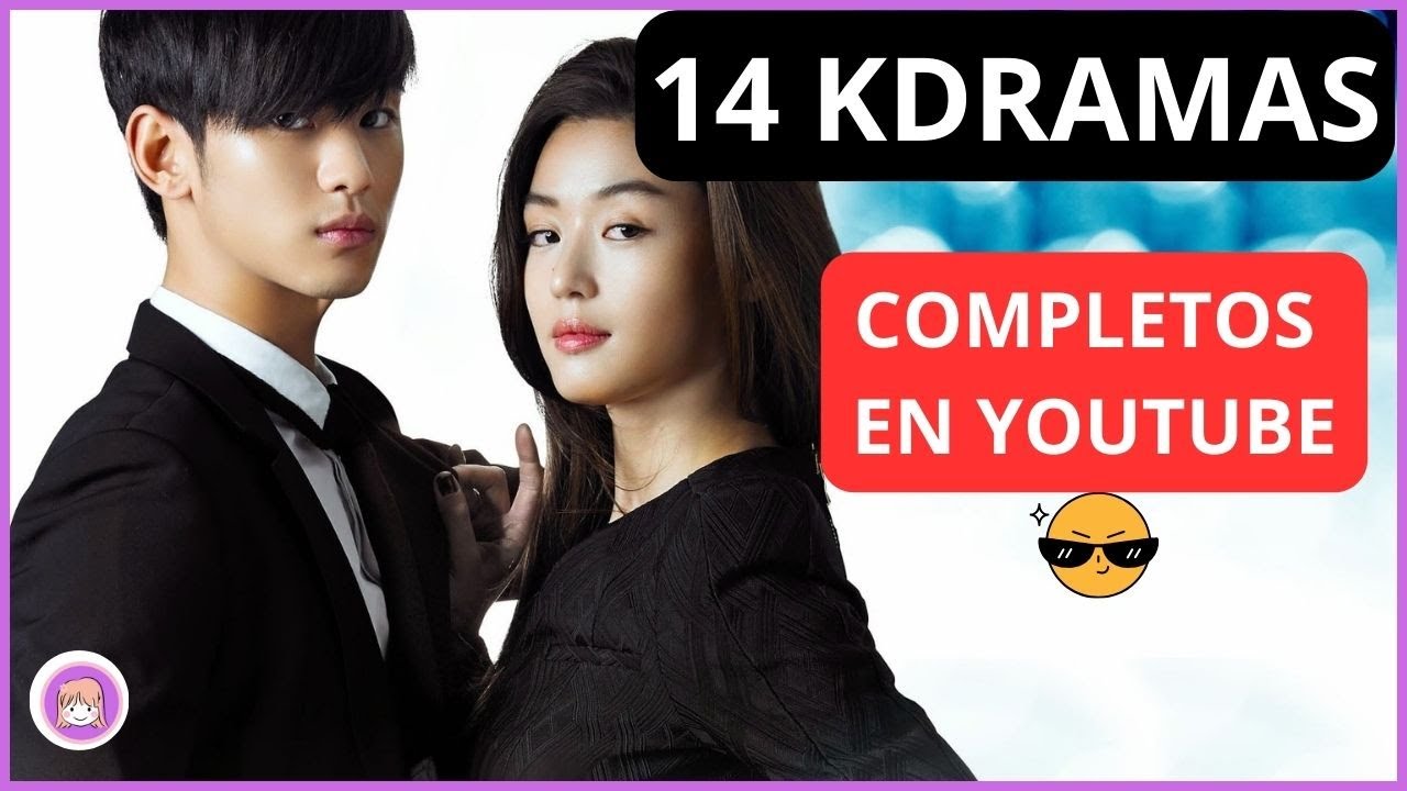 14 KDRAMAS COMPLETOS 😍 GRATIS en YOUTUBE Doblados al espa&ntilde;ol y subtitulados ☺️