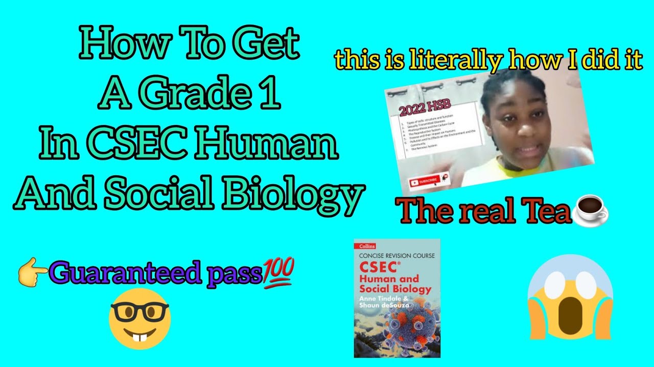 How to Pass/Get a Grade (1) in CSEC Human and Social Biology💯|•The real Tea☕|•(Detailed)✌