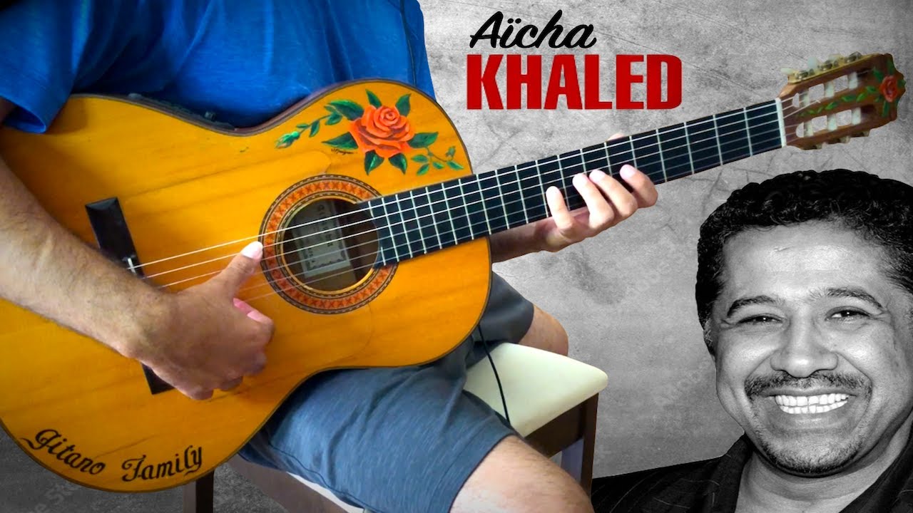 『Aicha عائشة』(Cheb Khaled) LucasGitanoFamily【flamenco spanish guitar cover】arabic جيتار الفلامنكو