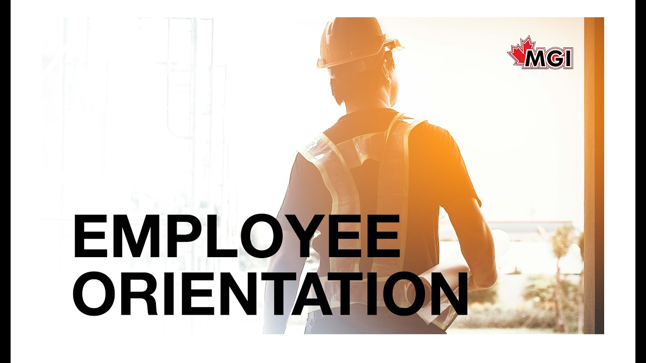 Employee Orientation | MGI Construction Corp.