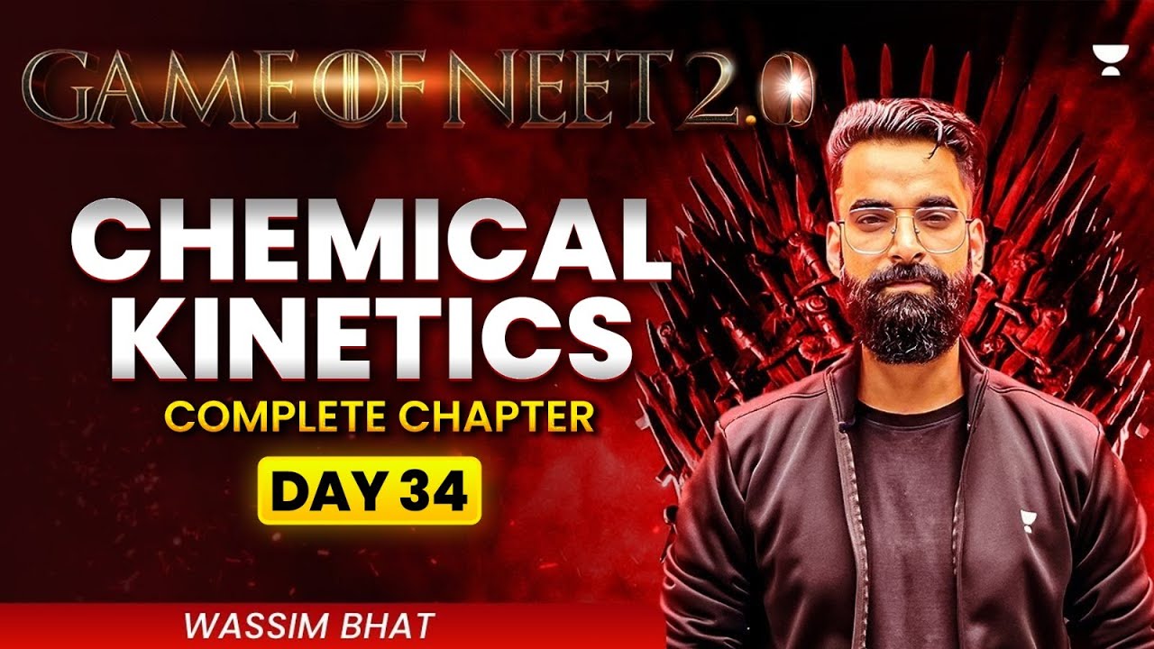 Game of NEET 2.0 ⚔️| Chemical Kinetics | NEET 2025 | Wassim Bhat