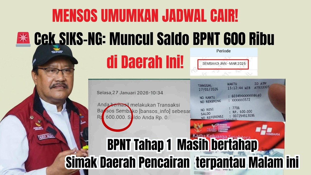 MENSOS UMUMKAN JADWAL CAIR! 🚨 Cek SIKS NG Muncul Saldo BPNT 600 Ribu di Daerah Ini!