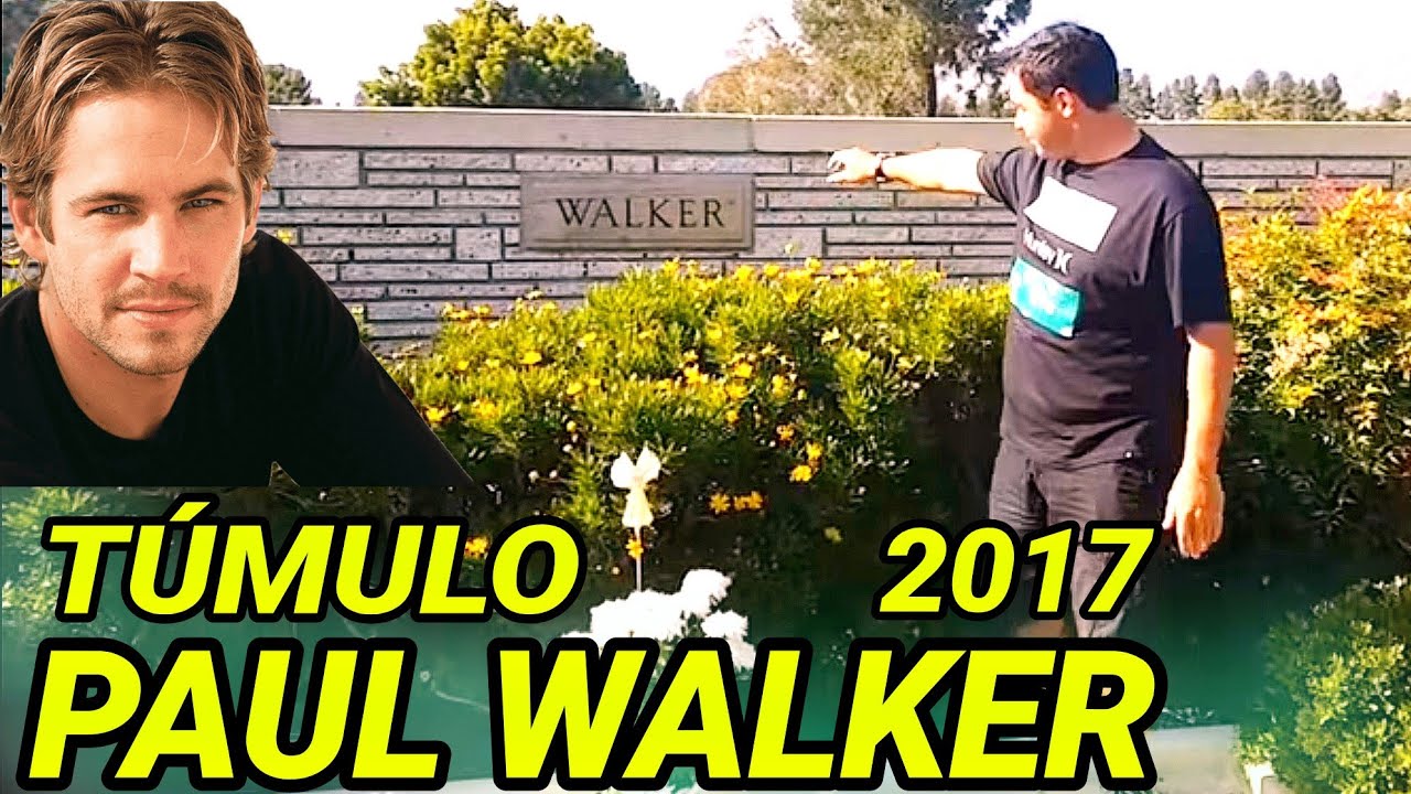 TÚMULO PAUL WALKER 2017