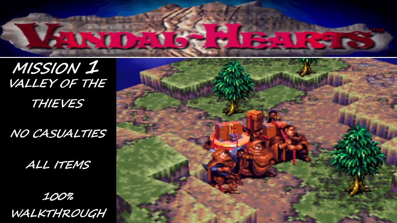 Valley of the Thieves | VANDAL HEARTS (PS1/PSX) 100% WALKTHROUGH (Mission 1)