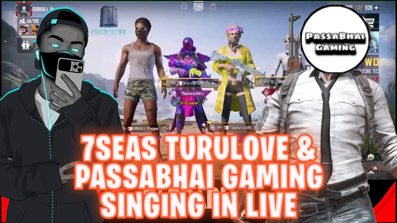 7SeaTURULOVE & PassaBhai Gaming PLAYING TOGETHER ❤️ SINGING IN LIVE 😍 - GAURABYT ||
