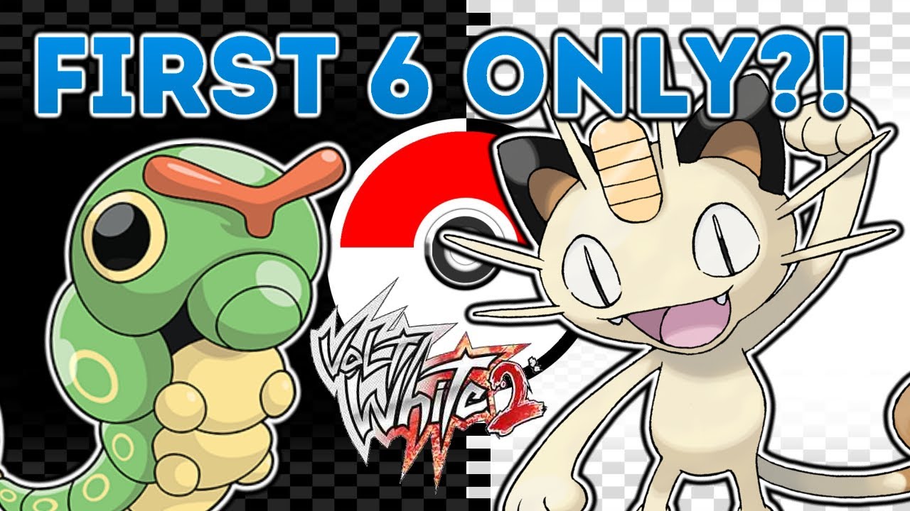 Can I beat Pokémon VOLT WHITE 2 using the FIRST 6 ENCOUNTERS? (DIFFICULT ROM HACK!)
