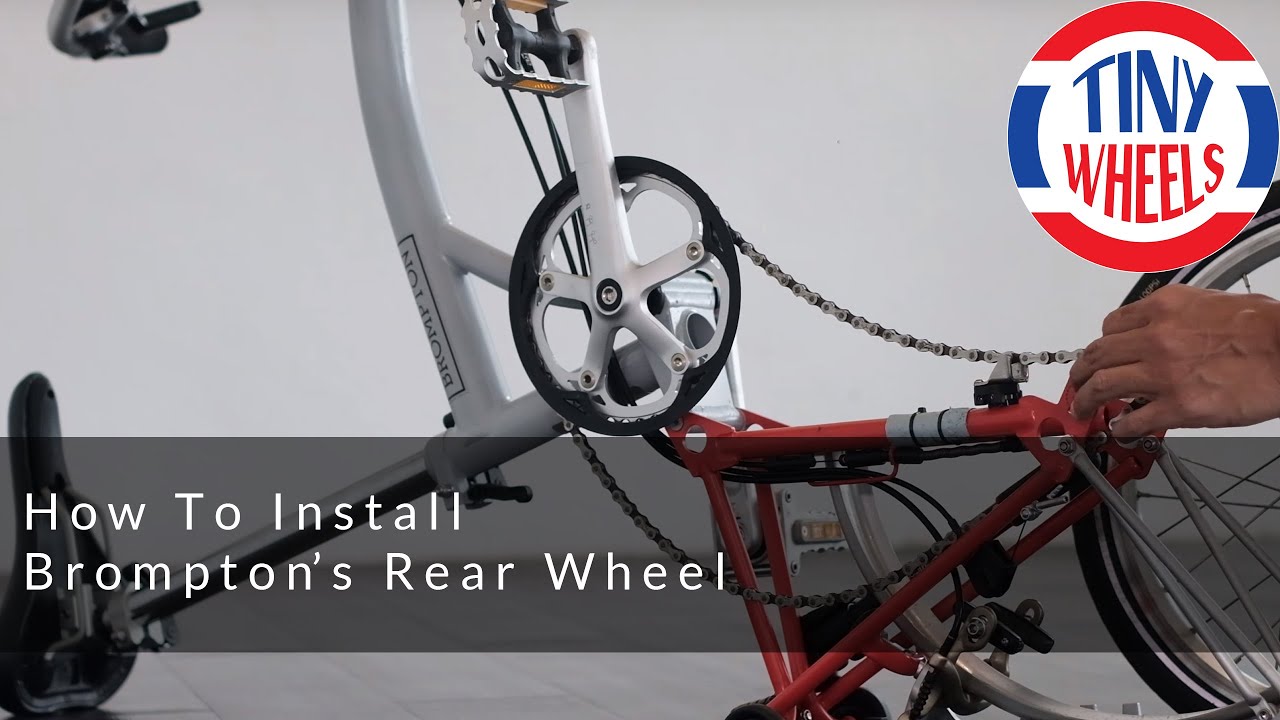 Brompton's Rear Wheel Installation (English)