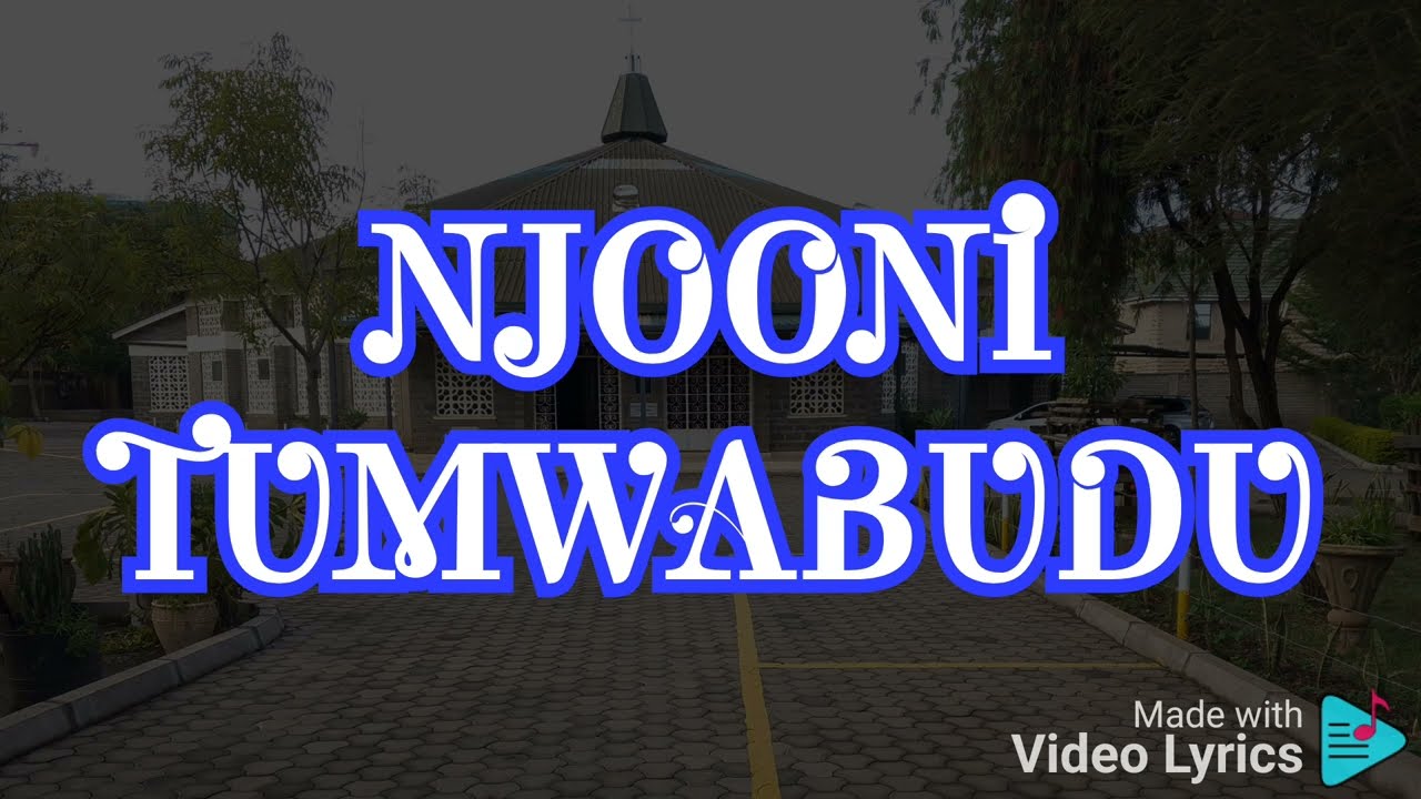 NJOONI TUMWABUDU LYRICS