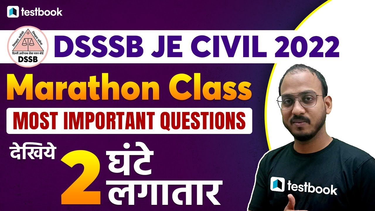 DSSSB JE Civil Marathon Special Class | Most Expected Questions for DSSSB JE Exam 2022 | Vaibhav Sir