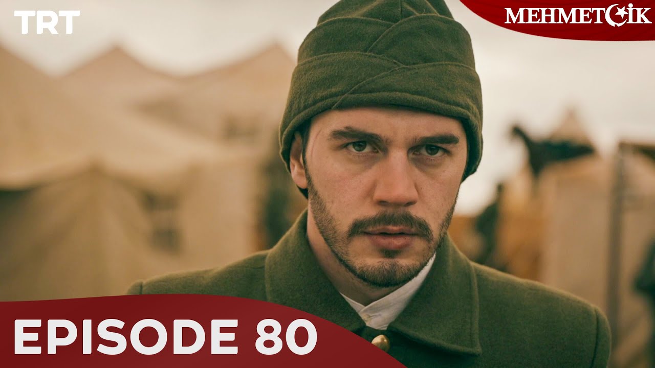 Mehmetçik: Battle of Glory - Episode 80