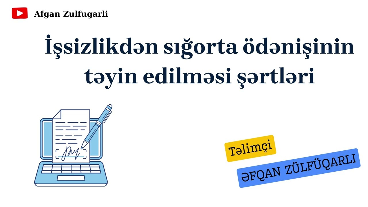 İşsizlikdən sığorta ödənişinin təyin edilməsi şərtləri