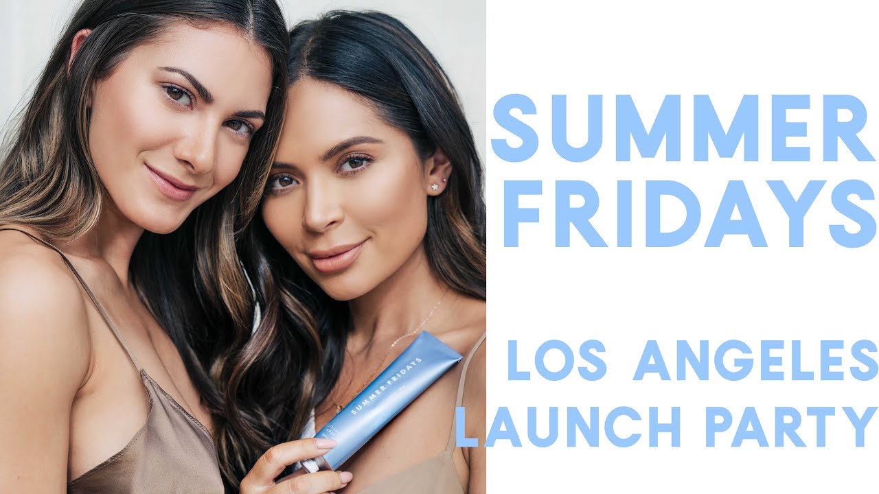 Summer Fridays | LA Launch Party