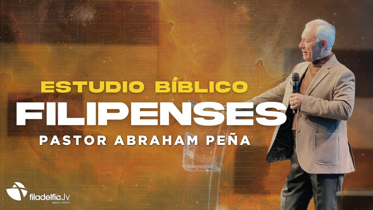 Momentos con Dios - Abraham Pe&ntilde;a - Fil. 4:1-9 - 23 Septiembre 2025