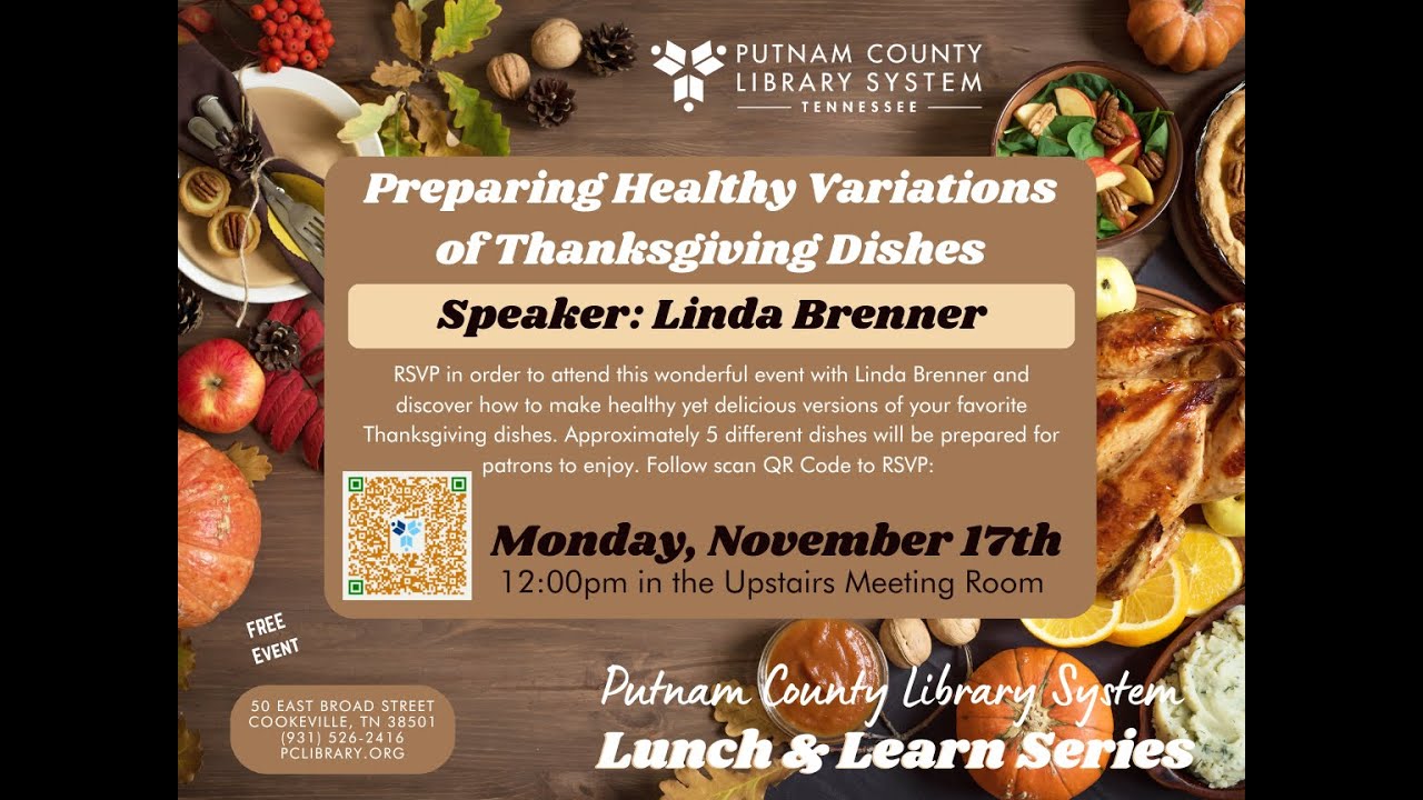 Lunch & Learn: Preparing Healthy Variations of Thanksgiving Dishes with Linda Brenner! 