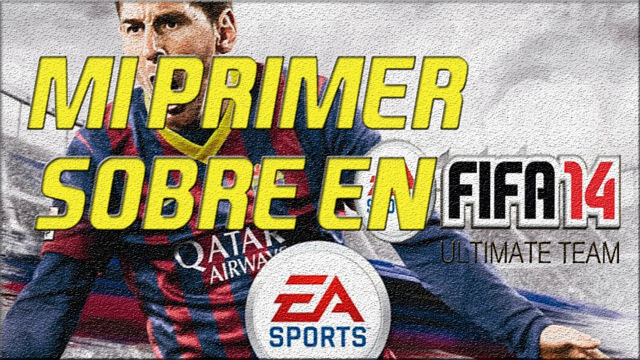 FIFA 14 ULTIMATE TEAM | EL PRIMER SOBRE NUNCA SE OLVIDA | @KikiFutFifa