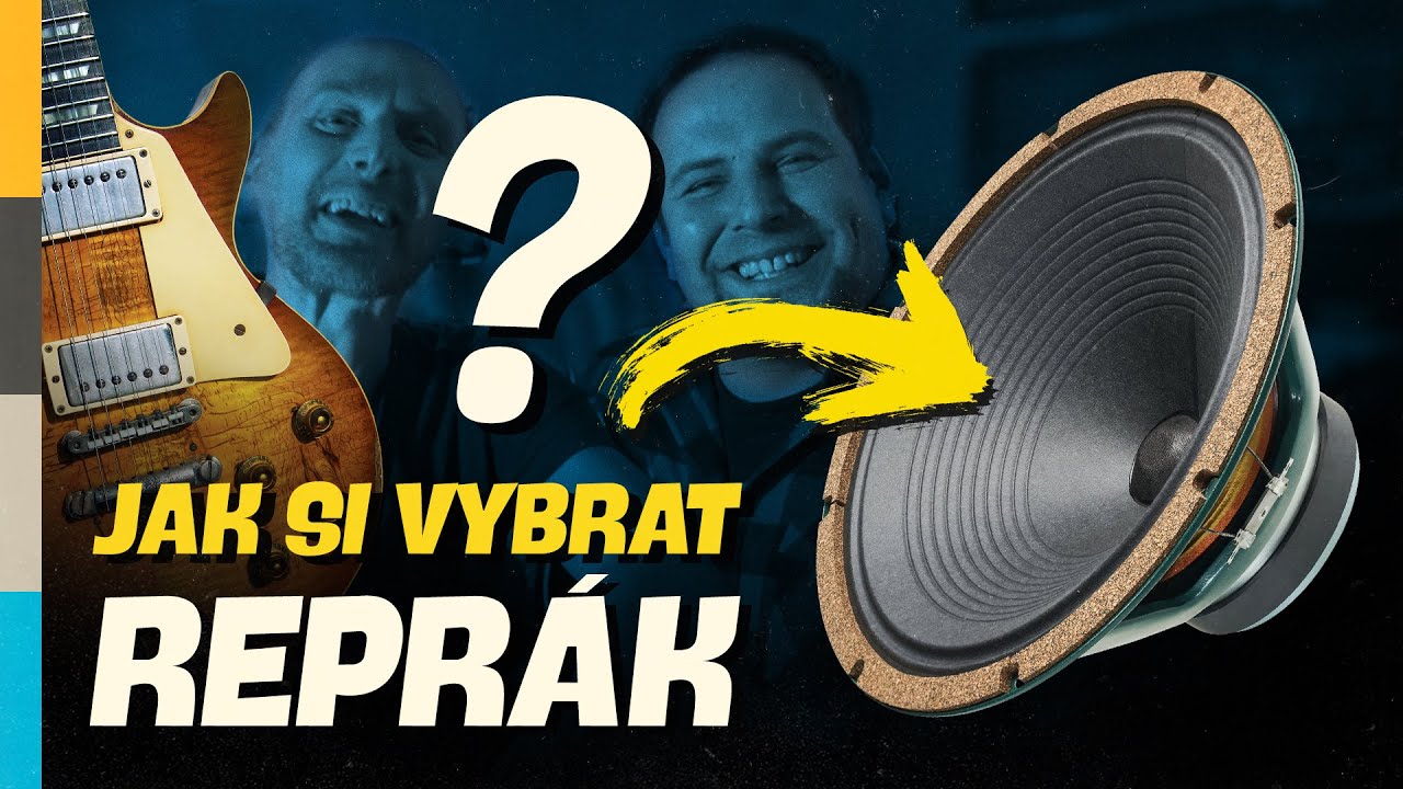 Jak vybrat KYTAROV&Yacute; REPRODUKTOR pro sv&eacute; kombo nebo reprobox [PODCAST]