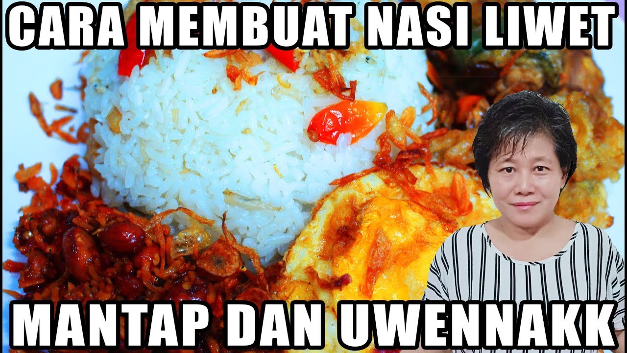 Resep  : CARA MEMBUAT NASI LIWET YANG ENAK DAN MANTAP!!!