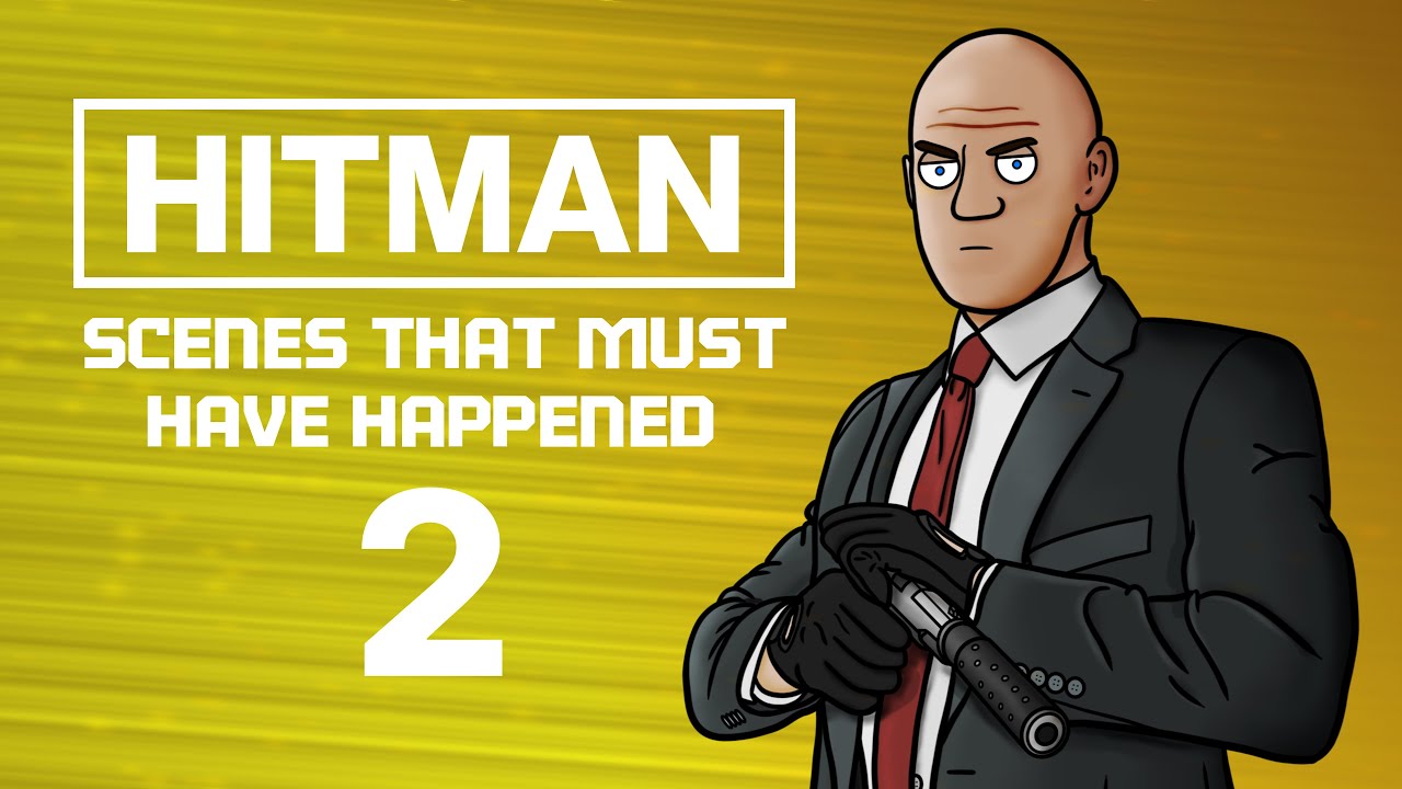 Hitman 2: Scenes That Must Have Happened - Animated Game Parody